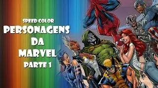 Colorização Digital - Speed Color Personagens da Marvel Parte 1