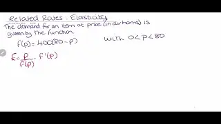 Related rates Economics  Elasticity of Demand