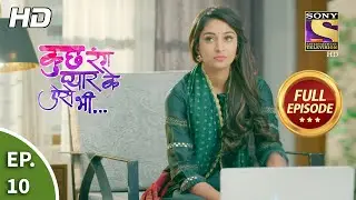 Kuch Rang Pyaar Ke Aise Bhi - Ep 10 - Full Episode - 23rd July, 2021