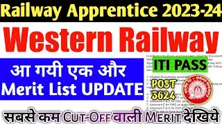 Railway Apprentice 2023 | Western Railway Apprentice एक और Merit List UPDATE आयी,ITI Pass Apprentice