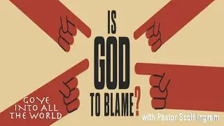 Is God to Blame for Sin?