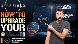 Starfield: Game Pass Upgrade! How To Upgrade The 