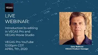 Introduction to Editing | LIVE Training for VEGAS Pro & VEGAS Movie Studio