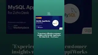 App Spotlight: MySQL AppiWorks for Zoho Desk