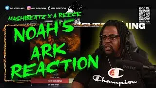 MashBeatz Noah's Ark  feat A Reece Official Audio REACTION