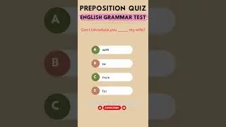 Test Your Preposition Knowledge: Fill in the Blanks with the Right Prepositions in English