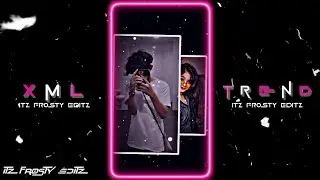 😙N A A H🤞🏻 ( love Story )❤ || New XML File💌💥 || New Trend XML🍂💟 || XML Presets👀💦 ||