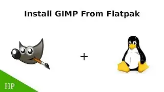 Install GIMP From Flatpak