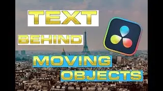 Add Text Behind the Moving Objects with DaVinci Resolve Studio 18