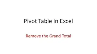 3  Remove Grand Total in a pivot table in excel