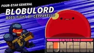 Enter The Gungeon - Blobulord Boss Fight