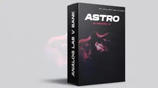 [FREE] ANALOG LAB V BANK (Mike Dean, Travis Scott, Kanye West, Don Toliver, The Weeknd, SZA)