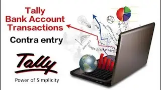 Tally Easy Bank Account | Cash Withdraw, Transactions in Tally | Contra Entry | Tutorial 2