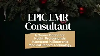 EPIC EMR Consultant: Job Description, Salary, & Certification Must-Haves|Careermas Day 10