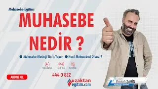 Muhasebe Nedir? - Muhasebe Mesleği Yapmak İçin Neler Gerekli