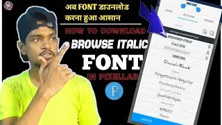 💯How To Download Browse Italic Font In Pixellab 2021 \\ Without Any App