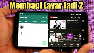Cara Membagi Layar Android Menjadi 2 Bagian