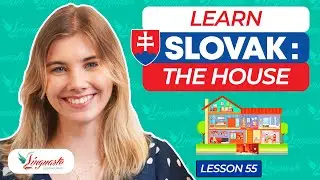 Learn SLOVAK: THE HOUSE