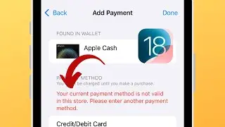 Solved✅: Your current payment method is not valid in this store. please enter another payment method