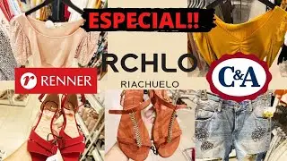 ESPECIAL /RENNER /C&A E RIACHUELO