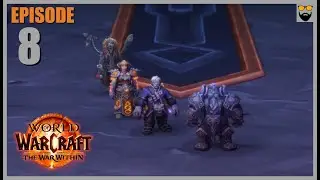 World of Warcraft THE WAR WITHIN - Part 8 - Full Gameplay Walkthrough - Immersive Chill Leveling