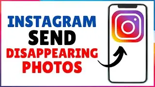 How to Send Disappearing Photos or Videos on Instagram | Disappearing Media Instagram