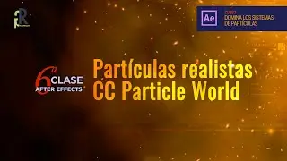 Cómo Configurar Efectos Realistas usando CC Particle World - Tutoriales de After Effects en español