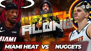 MIAMI HEAT VS DENVER NUGGETS | LIVE NBA FINALS WATCHALONG with RANTS