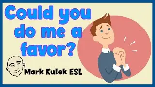 Asking for a Favor (borrow something) | English speaking practice - Mark Kulek ESL