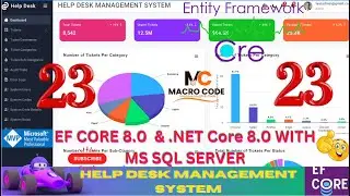 EP 23 Help Desk Management System  EF Core  NET Corell .NET 8.0 Tickets, Users, Roles, Audit Logs 🚀💥