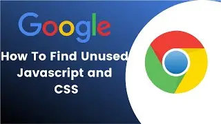 Find Unused JavaScript And CSS With The Coverage Tab | Chrome Devtools Part 9 | Celotek