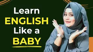 Learn English Like a baby | English Learning Secrets || Improve Your English - Learn with shalima