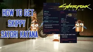 How to Get Satori afterwards & Skippy | Cyberpunk 2077
