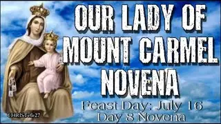 OUR LADY OF MOUNT CARMEL NOVENA : Day 8