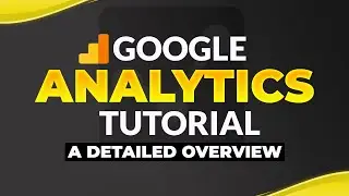 GOOGLE ANALYTICS TUTORIAL 2021 | How To Use Google Analytics - FULL Overview and Installation
