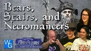 Dungeons and Dragons Bears, Stairs, and Necromancers - Dominion of Essalund: Chapter 5