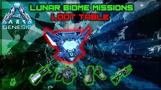 Ark Genesis | All the loot from the LUNAR biome missions!