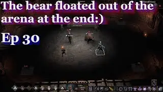 WarTales 1.0 - Lets Play Episde 30 - Expert - Ludern Arena Nairolf boss - Sleuth bow- Smuggler quest