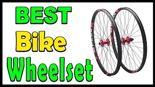 Top 5 Best Bike Wheelset Review 2024