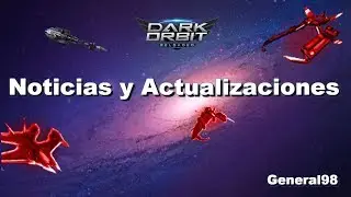 DarkOrbit | Noticias y Actualizaciones: 