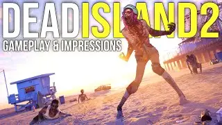 Is It Worth The Wait?! ~ Dead Island 2 Gameplay & Impressions