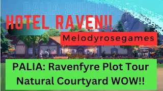 Palia Plot tour with Ravenfyre on her 2nd plot WOW player made courtyard! Tips & Tricks decore!