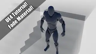 UE4 - Tutorial - Fade Material! (Request)