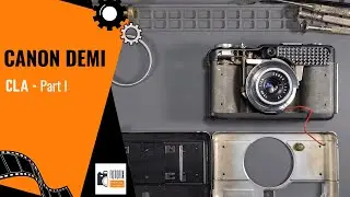 Canon Demi - CLA Part I