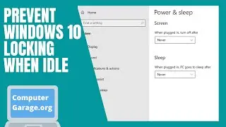 How to Prevent Windows 10 From Locking When Idle