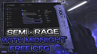 ❤️ Semi-rage cheating with midnight |  FREE CFG