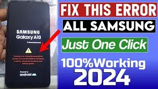 The Phone Is Not Running Samsung Official Software How To Solve a10/a10s/a30/a20/a70/a51 New Method