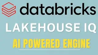 Databricks Lakehouse IQ: NEW AI-Powered Engine