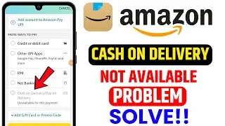 Amazon Cash On Delivery Not Available || Cash On Delivery Not Available In Amazon Solve 2024