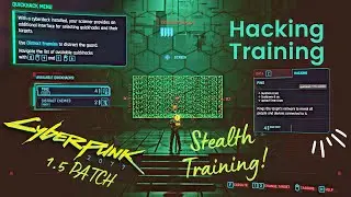 Cyberpunk 2077 Hacking Training & Stealth Training Gameplay 4K 60FPS
